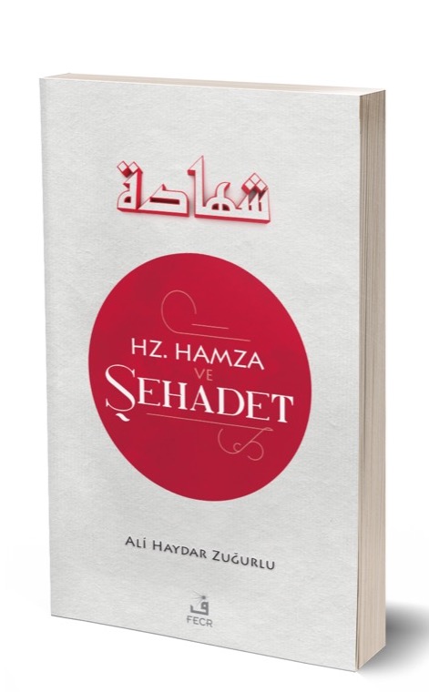 Hz. Hamza ve ŞEHADET -