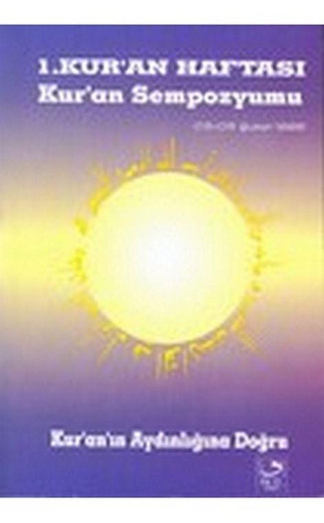 I. Kur’an Haftası Kur’an Sempozyumu -