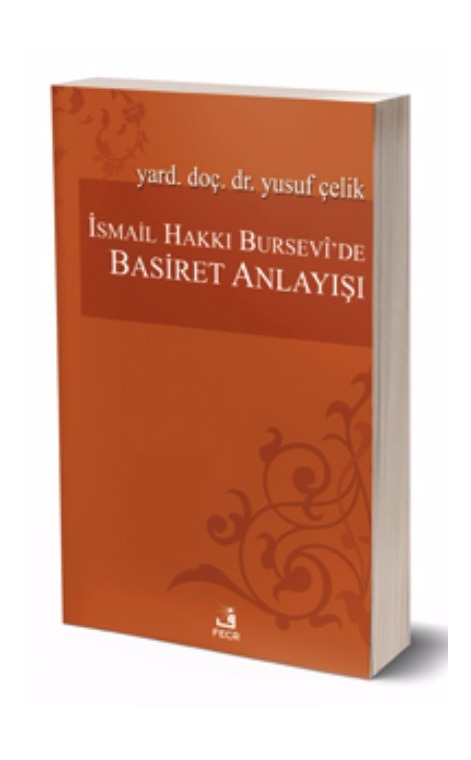 İsmail Hakkı Bursevi’de Basiret Anlayışı -