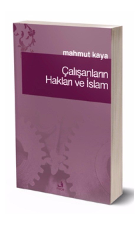 Çalışanların Hakları ve İslam -