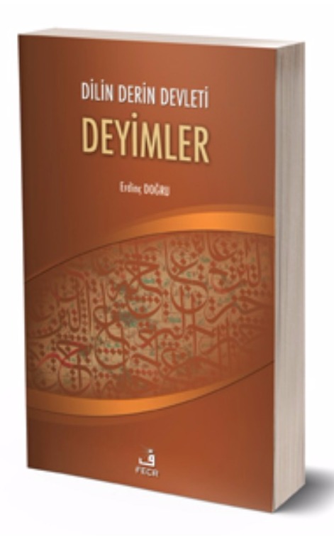 Dilin Derin Devleti Deyimler -