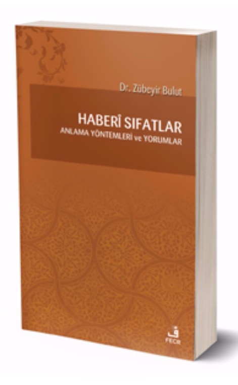 Haberî Sıfatlar: Anlama Yöntemleri ve Yorumlar -