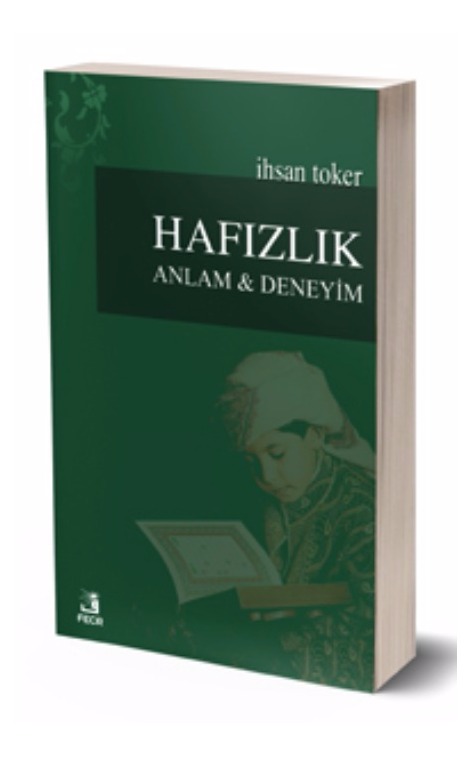 Hafızlık Anlam ve Deneyim -