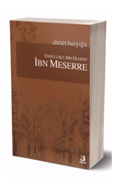 Endülüslü Bir Filozof İbn Meserre -