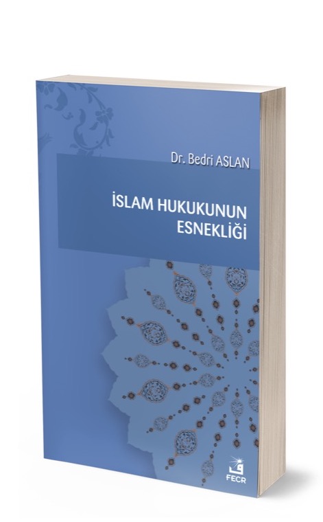İslam Hukukunun Esnekliği -