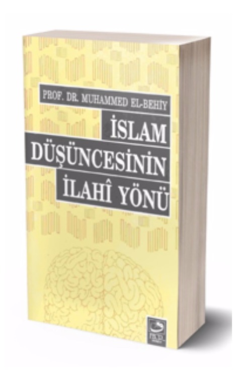 İslam  Düşüncesinin İlahi Yönü