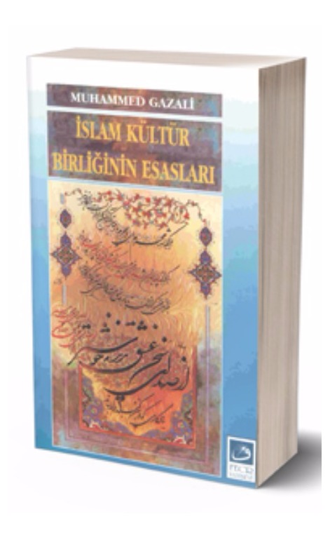 İslam Kültür Birliğinin Esasları -