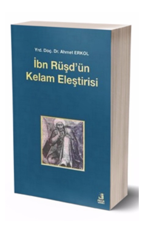 İbn Rüşd’ün Kelam Eleştirisi -