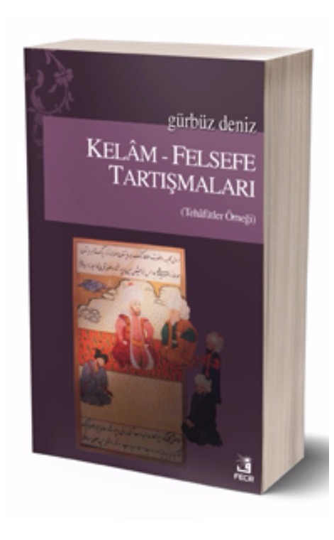 Kelâm Felsefe Tartışmaları -