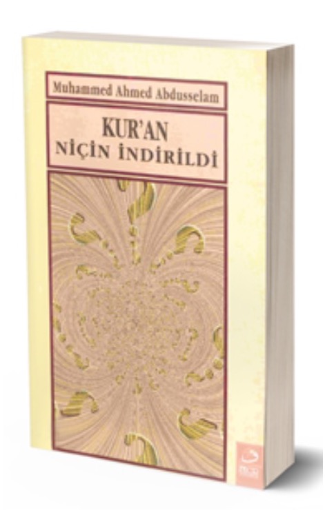 Kur’an Niçin İndirildi -