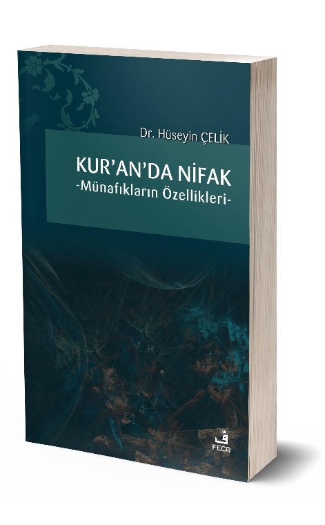 Kur’an’da Nifak -Münafıkların Özellikleri- -