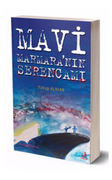 Mavi Marmaranın Serencamı -