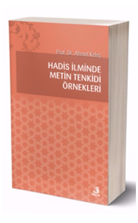 Hadis İlminde Metin Tenkidi Örnekleri -