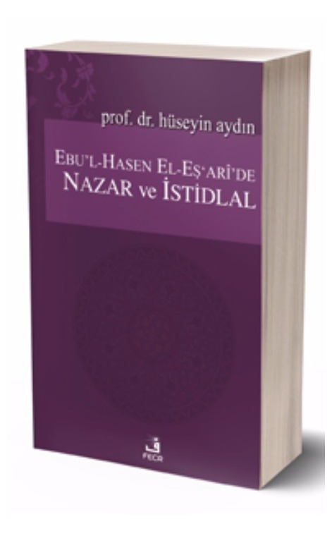 Ebu’l-Hasen El-Eş’arî’de Nazar ve İstidlal -