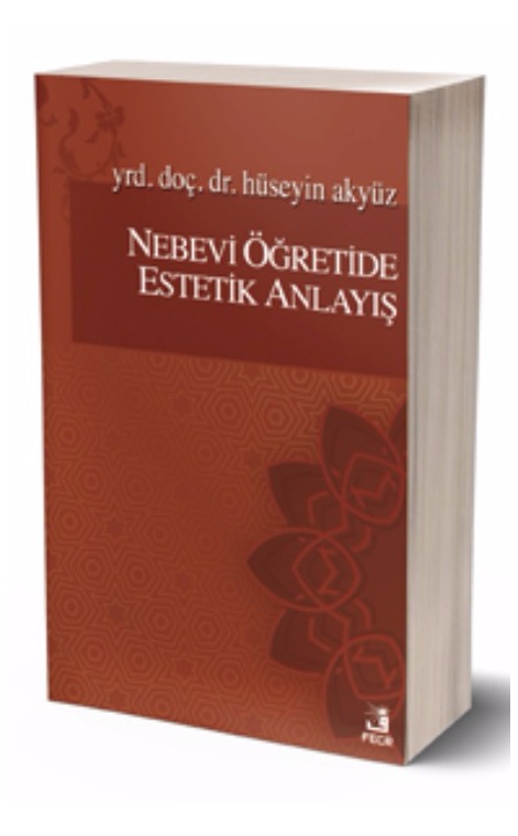 Nebevi Öğretide Estetik Anlayış -
