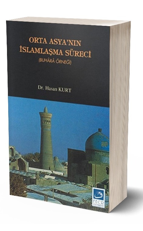 Orta Asya’nın İslamlaşma Süreci -