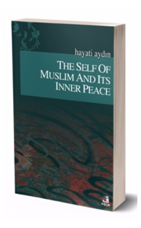 The Self Of Muslim And Its Inner Peace -