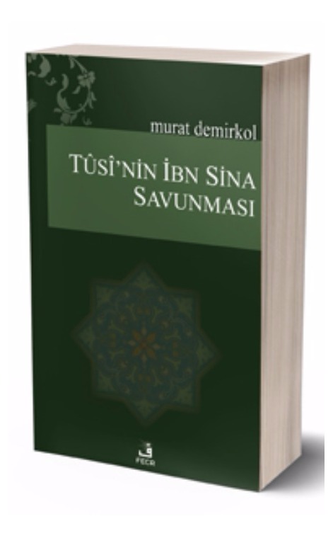 Tûsî’nin İbn Sina Savunması -