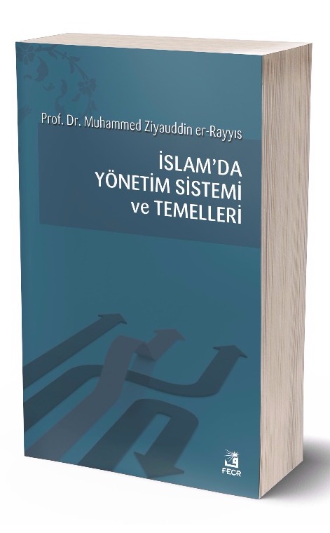 İslam’da Yönetim Sistemi  ve Temelleri -