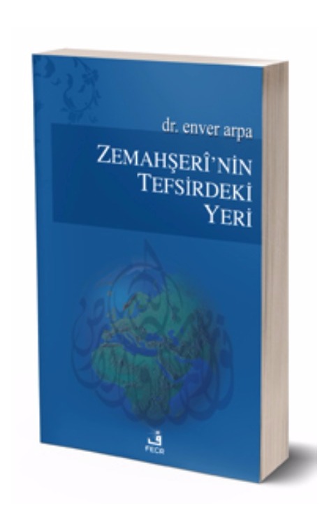 Zemahşeri’nin Tefsirdeki Yeri -